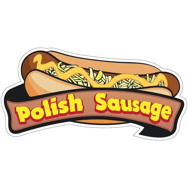Signmission Polish Sausage Decal Concession Stand Food Truck Sticker, 8" x 4.5", D-DC-8 Polish Sausage19 D-DC-8 Polish Sausage19 - main